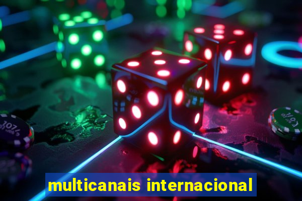 multicanais internacional